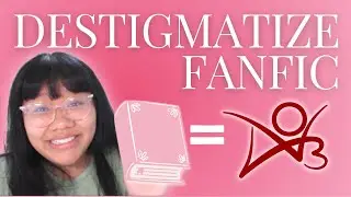 destigmatize fanfiction!