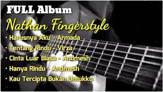 Kumpulan Lagu Nathan Fingerstyle full Album Cover Lagu Indonesia