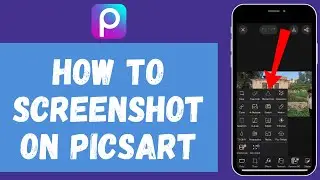 How to Screenshot on Picsart 2024 | Took Screenshot on Picsart