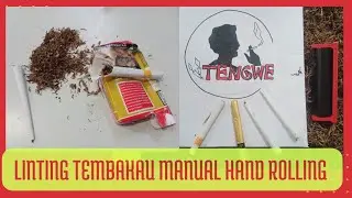 Tutorial Tingwe, Linting Tembakau Manual Hand Rolling