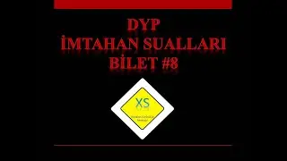 DYP imtahan sualları #8