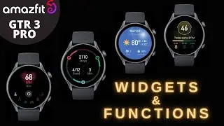 Amazfit GTR 3 Pro | Widgets & Functions