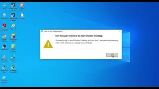 Docker Not enough memory to start Docker problem solved 100% working for all