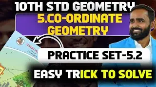 10th Std Geometry|5. Co-ordinate Geometry|Practice  Set 5.2|Pradeep Giri Sir