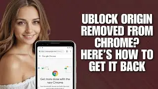 uBlock Origin Removed From Chrome? Here’s How To Get It Back (Guide)