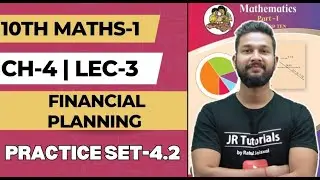 10th Maths-1 | Chapter-4 | Financial Planning | Practice Set 4.2 | Lecture 3 | Maharashtra Board |