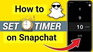 Snapchat Timer Setting How to set Timer On Snapchat