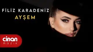 Filiz Karadeniz - Ayşem