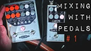 Mixing with Pedals #1: Reamping Guitar with Only Pedals - Origin Effects Revival Drive