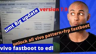 Vivo fastboot to reboot edl with umt dongle || Umt dongle new update QcFire version 7.9