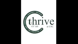 OT 100 THRIVE Student Stories: Self Care