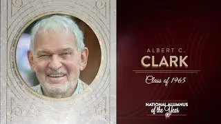 2023 National Alumnus of the Year Recipient - Albert C. Clark