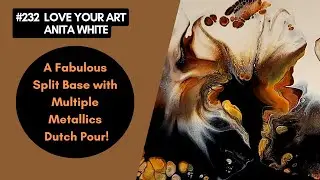 #232- A Fabulous Split Base with Multiple Metallics | Dutch Pour!