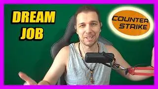 How Counter Strike became MY JOB