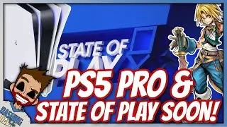 PS5 Pro Update & State Of Play Happening September - GIVE ME THE FF9 REMAKE!