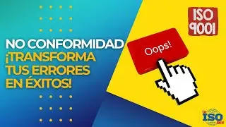 Dominando la ISO: Claves para Manejar No Conformidades y Acciones Correctivas