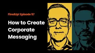 How to Create Corporate Messaging
