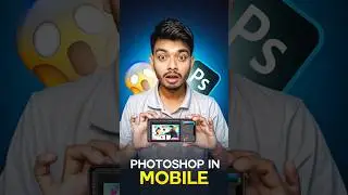 Use PHOTOSHOP In Mobile! No Pc Required #shorts #photoshop