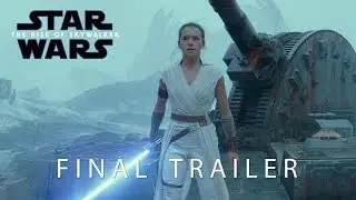 Star Wars 9: The Rise of Skywalker  |  Final Trailer  |  (2019)