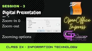 CLASS 9 | ZOOMING OPTIONS IN OPENOFFICE IMPRESS | IT