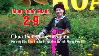 Chúa Then giáng hoa viên ! Vui cùng tết độc lập 2 tháng 9 .