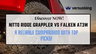 Nitto Ridge Grappler Vs Falken AT3W- See What's Waiting Inside! Versus King