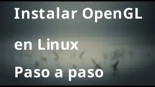 OpenGL + Zinjai Linux - paso a paso