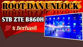 How to root and unlock Stb ZTE B860H || tutorials for beginners
