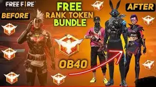 FREE FIRE NEW RANK TOKEN FREE BUNDLE l OB40 UPDATE NEW PANK TOKEN BUNDLE l REE FIRE