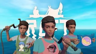 ВЫЖИВАНИЕ В ОКЕАНЕ ft. @natali_play & Юлия ▷ Raft [СТРИМ] #2