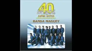 Banda Maguey EVA MARÍA