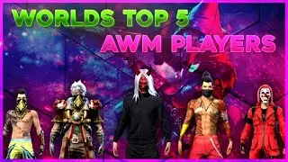 TOP 5 WORLD BEST AWM PLAYERS