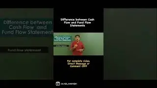 Difference between Cash Flow and Fund Flow