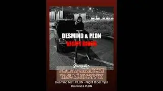 Desmind feat. PLDN - Night Rider |Новая Музыка 2021| club