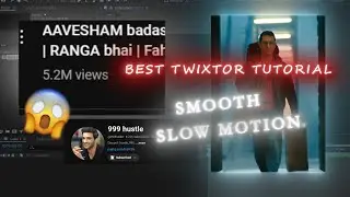 how to do smooth slow motion in after effects | best twixtor tutorial | after effects | 999 hustle