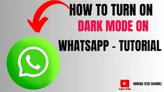 How To Turn On Dark Mode On WhatsApp 2026 Tutorial