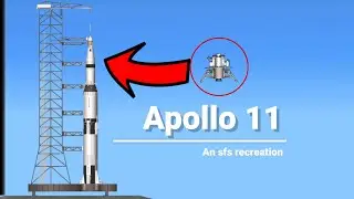 Saturn V - Apollo 11 Mission Recreation in sfs! | No DLC | Blueprint in Description!