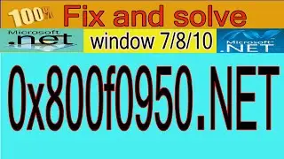 Fix .NET Framework 3.5 Error code 0x800f0950 in Windows 10/8/7 - [3 best updated Solutions 2020]