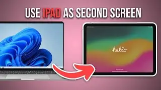 How To Use iPad As Second Monitor On Windows [Full Guide]