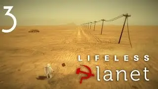 Прохождение Lifeless Planet - #3 (Звездные врата?)