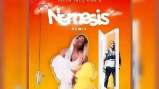 Nemesis remix ft king b