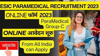 ESIC Paramedical Recruitment 2023  |  ESIC Pharmacist recruitment 2023  | ESIC Recruitment 2023