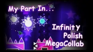 My part in Infinity Polish MC | Geometry Dash 2.11