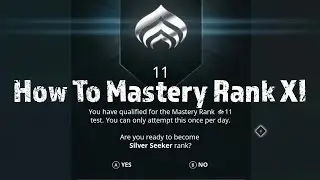 Warframe: How To Do Mastery Rank 11 Test