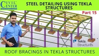 Tekla Structures: Roof Bracing | What is Roof Bracing? How To Brace Roof | Bracing and Connections