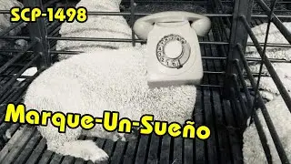 SCP-1498: Marque un Sueño