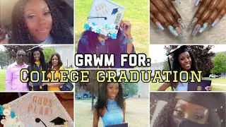 I AM DEGREED🎓✨ GRWM College Graduation ‼️❤️