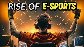 The Rise of E Sports   How Technology Is Shaping the Gaming Industry