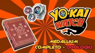 Yo-Kai Watch - Medallium Completo Serie 1 + Orologio