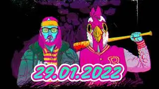 29.01.2022(Hotline Miami)